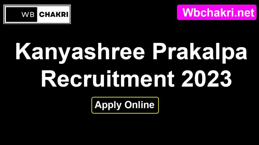 Kanyashree Prakalpa Recruitment 2023