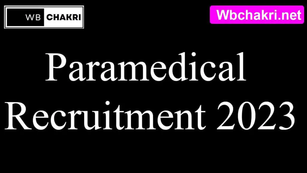 Paramedical Recruitment 2023