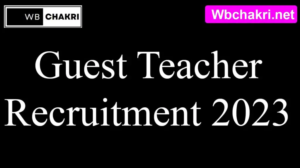Walk-in-interview for Guest Teacher Recruitment 2023