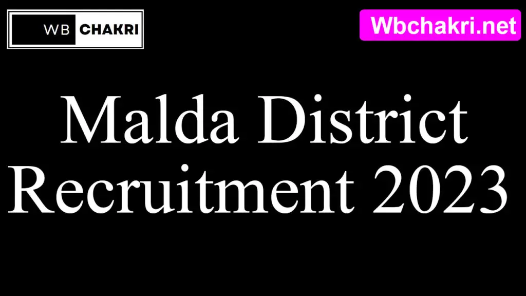 Malda District Recruitment 2023