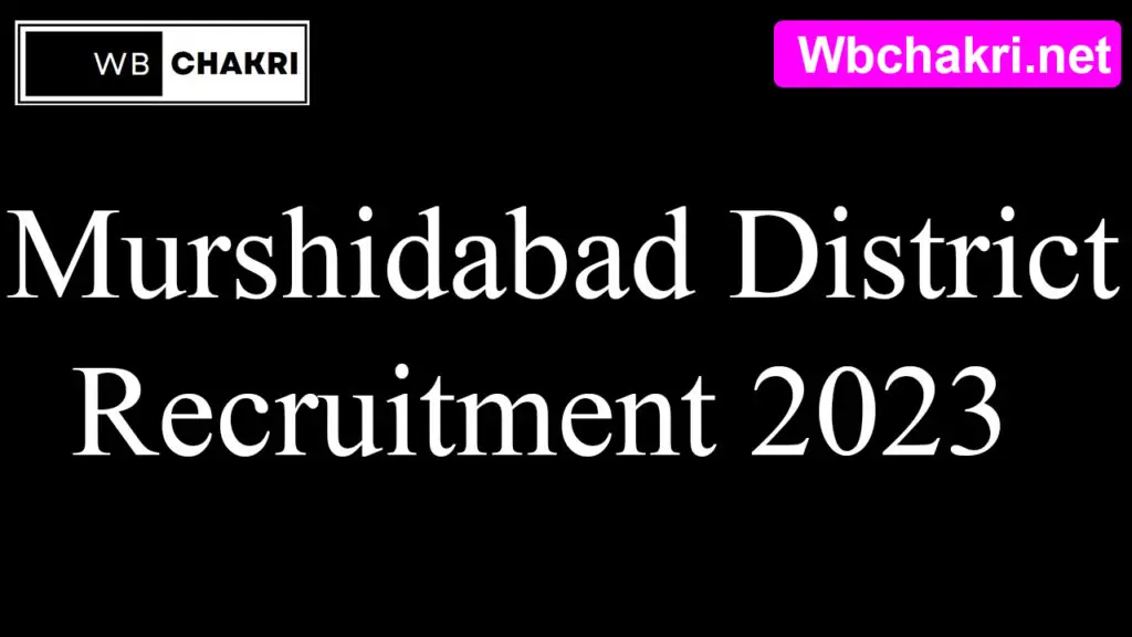 murshidabad district recruitment 2023